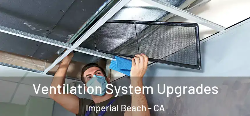  Ventilation System Upgrades Imperial Beach - CA